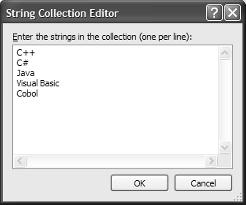 The setting of this property is Collection, which means that the Items property doesn t have a single value; it s a collection of items (strings, in this case).