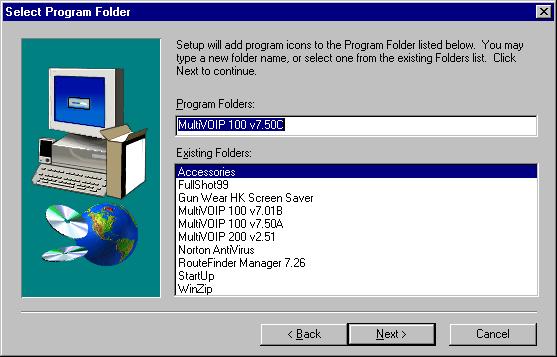 In the Select Program Folder dialog box, select where you want the program file to be located.