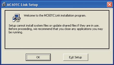 Before installing the MC601C Link program, confirm that all other applications are closed. Close all virus check and other resident programs, if any. 1.