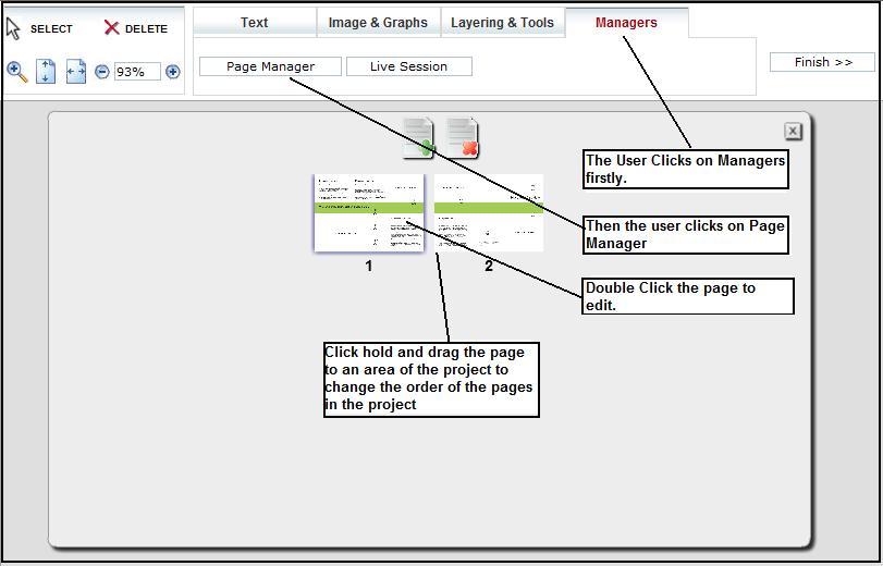 Group Canvas V5.0 33 PAGE MANAGER Page Manager gives the user the ability to switch between pages of a template or project.