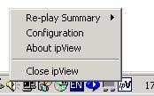 Using ipview 19 Figure 14: Tooltray Menu Re-play Summary Select Re-play Summary to display the Re-play Summary submenu shown in Figure 15: Re-play Summary Submenu.