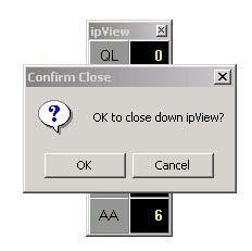 Using ipview 21 Figure 18: Confirm Close Dialog Box Click OK to close ipview, or click Cancel