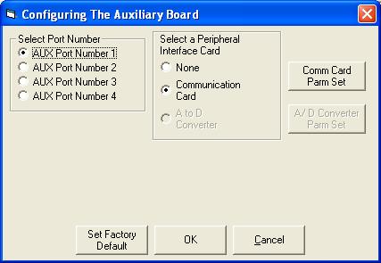 Configuring the Auxiliary Board To access this screen from the Main Screen, press the Auxiliary Ports button. Select a Port Number: Select the auxiliary port number.