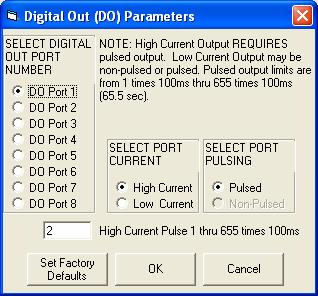 Digital Out (DO) Parameters To access this screen from the Main Screen, press the Digital Outputs button, or on the Configure menu, select Configure Digital OUT.