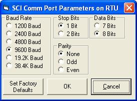 SCI Comm Port Parameters on RTU To access this screen, press the Comm Card Parm Set button on the Configure SCI Port screen. RTU Baud Rate: Select the baud rate of the RTU.