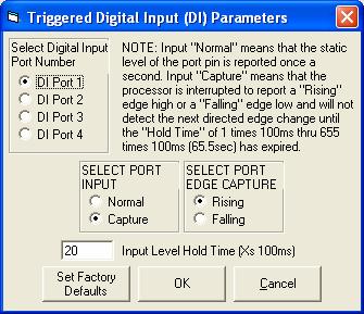 Triggered Digital Input (DI) Parameters To access this screen from the Main Screen, press the Digital Inputs button, or on the Configure menu, select Configure Digital IN.