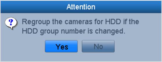 Figure 12. 14 Confirm HDD Group Settings 9. In the pop-up Attention box, click the Yes button to finish the settings. 12.3.