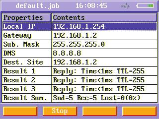 7.4. Network Test Users can ping the network using main unit in Network test. The ping test verifies connectivity to devices on the network.