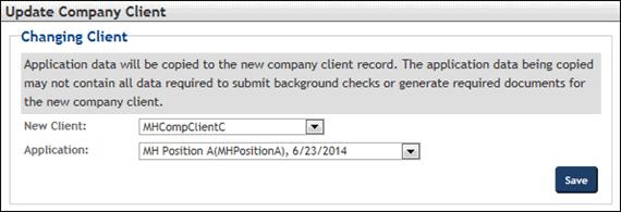 Updating Company Clients for Existing Applicants and Employees 10. Click OK.