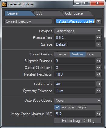 Modeler General Options (default keyboard shortcut O) You can access the General Options Panel by choosing Edit > General Options.