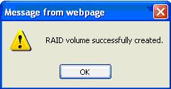 Once the RAID volume is created, it will
