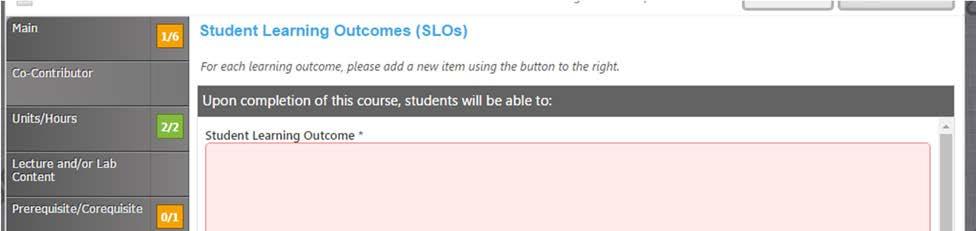 As shown in the example below, if you enter a Student Learning Outcome (SLO) you must also enter the Proposed