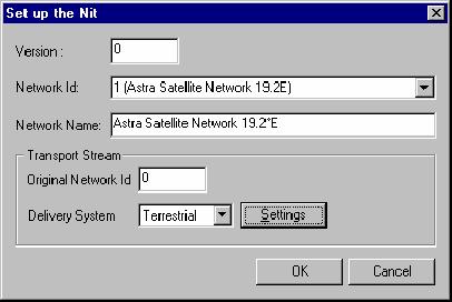 Multiplexer - Wizards NIT Settings To set up the Network Information Table (NIT), enter or select the required values and select the OK button.