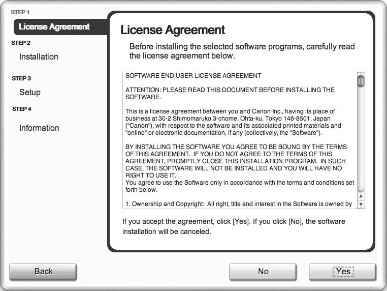 1 2 3 4 5 6 6 7 Read the License Agreement screen carefully and click Yes. Click Next. Installation starts. Follow any on-screen instructions to install the software.