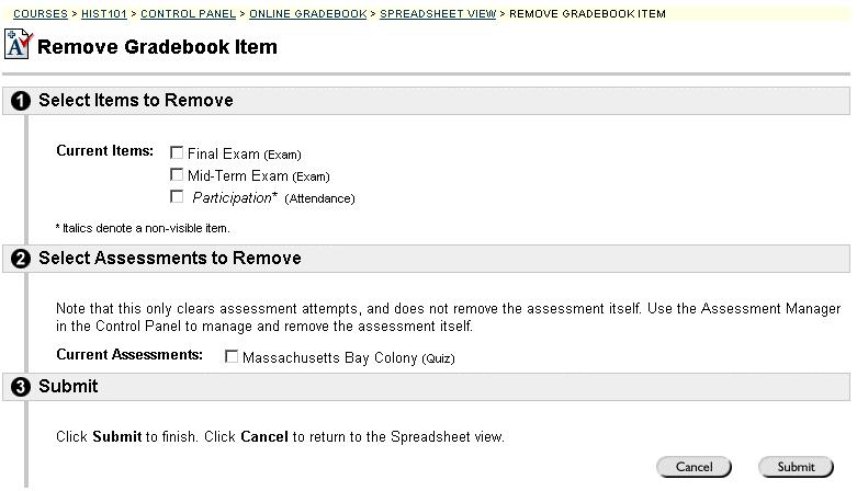 Assessment Remove Gradebook Item Page This section describes the Remove Gradebook Item page.