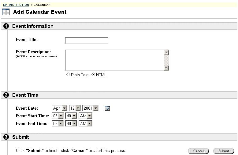 User Tools Add Calendar Event Events may be added through the Add Calendar Event page. Add Calendar Event page Click Add Event from the Calendar page.