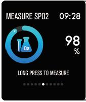 SpO2/blood oxygen monitor Long press the SpO2 page to start measuring your SpO2/blood