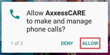 Allow Axxess to make phone calls to be able to call patients