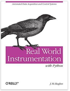 Curriculum Real World Instrumentation with Python: Automated Data Acquisition and Control Systems 1st Edition, ISBN- 13: 978-0596809560 Selected chapters Lecture