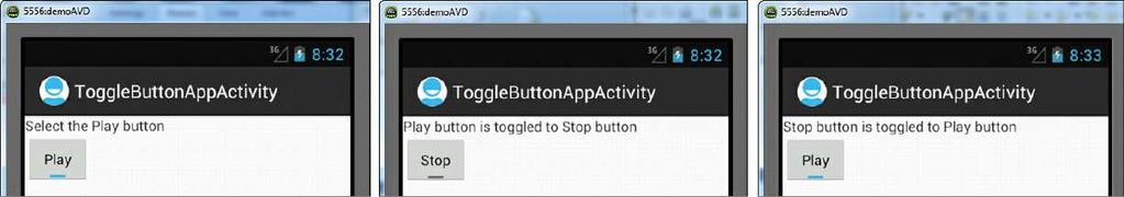 TextView control displays the default text Select the Play button, and the caption displayed in the ToggleButton is Play.