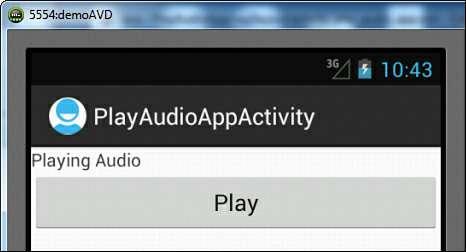 text Play, as shown in Figure 4.17. When the Play button is clicked, the audio, song1.mp3, is played. Figure 4.17. The TextView and a Play Button control on application startup We can control the volume of the audio with the volume switches on the side of the Android emulator.