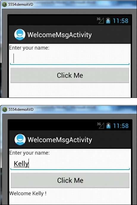 Figure 2.5. (top) Application asking for the username, and (bottom) Welcome message displayed along with the username You have seen the use of the anonymous inner class in event handling.