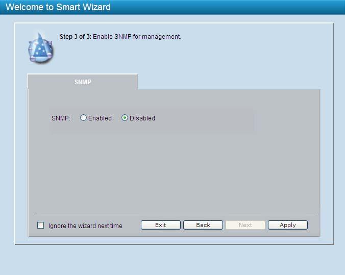 Figure 5.2 Password in Smart Wizard SNMP The SNMP Setting allows you to quickly enable/disable the SNMP function. The default SNMP Setting is Disabled.