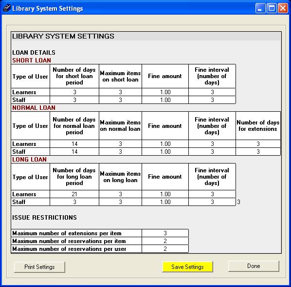 3. GENERAL SETTINGS Figure 2: Library System Settings page This sectin prvides an interface t capture general lan details fr learners and staff (bth educatrs and general staff members).