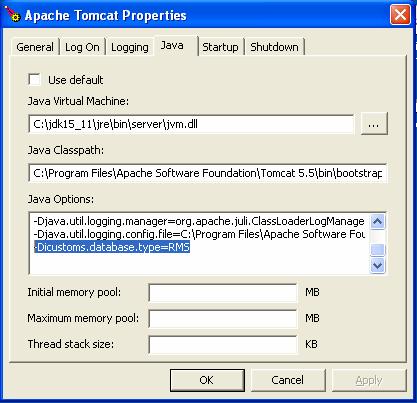 Sample of change in Apache Tomcat Properties window: Unix/Linux 1. Edit <Tomcat_Install>/bin/catalina.sh 2.
