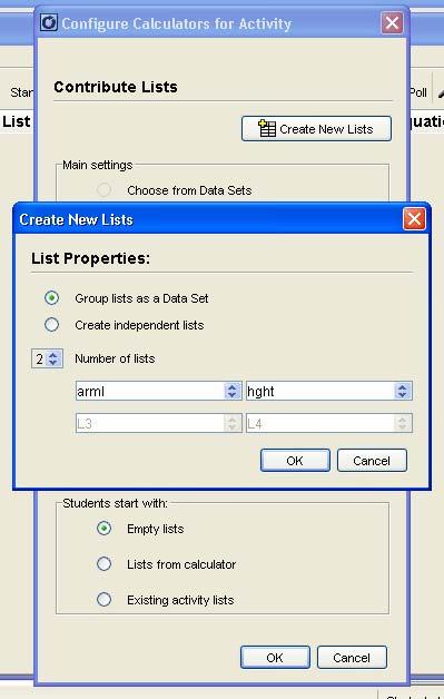 The Configure Calculators for Activity and Create New Lists dialog boxes will open. C. Enter arml and hght (for arm length and height) as the list names for this activity.