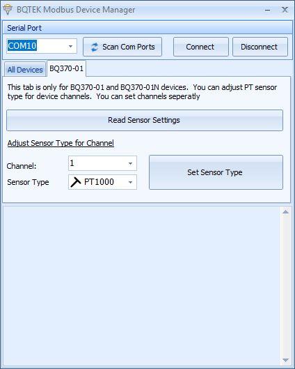 Selecting Sensor Type Device supports PT100, PT250, PT500 and PT100 Temperature sensors. You can use any of them for any channel; but you must set this with Modbu Device Manager application.