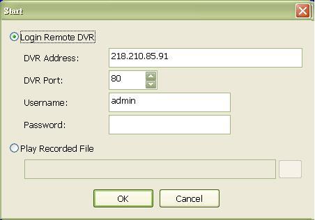 up. Please enter information of login DVR: IP, Port, Username and