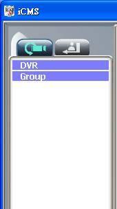 9-3.1 VIEW DVR/GROUP LIST Single left click on DVR or GROUP will expand/collapse the entire DVRs