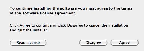 Installing on Mac OS 7 Click the [Continue] button. A license agreement screen appears. 8 Click the [Continue] button.