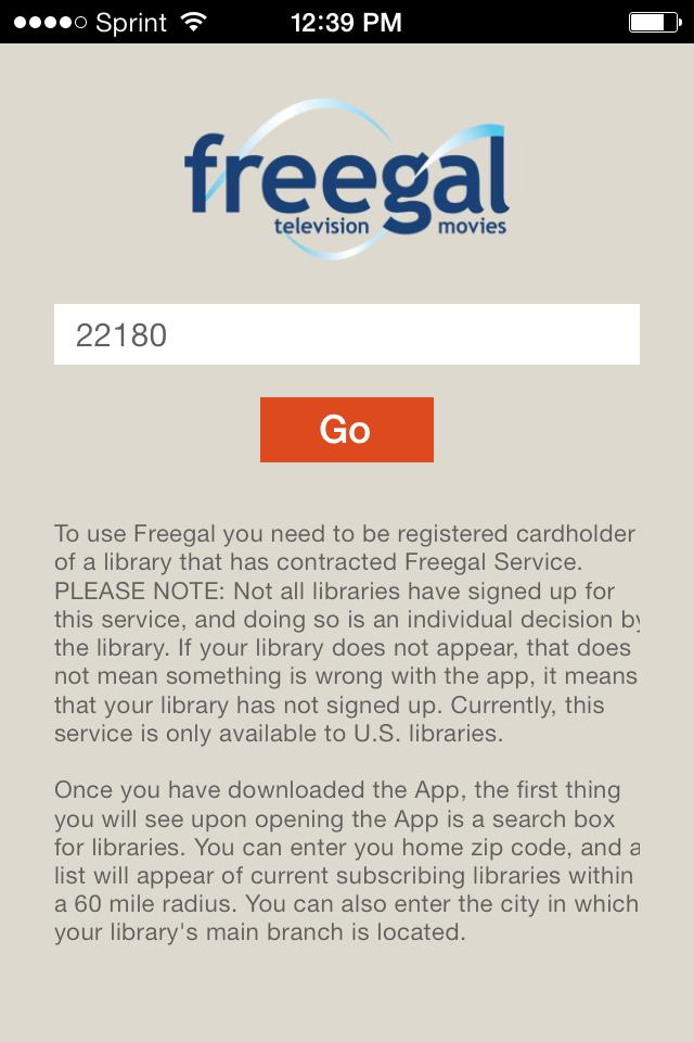 The Freegal Movies App for Mobile Devices The Freegal Movies App can be downloaded onto Apple and Android devices with and operating system of 3.2 or higher.