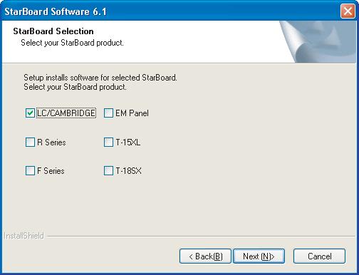 4 Chapter 1 StarBoard Software Installation Chapter 1 4 Selecting the Board The [StarBoard Selection] screen is displayed.