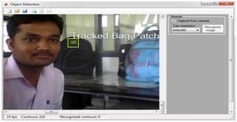 In Real time mode system that processes 800*600, 640*480 and 320*240 resolution video sequences and provide the location of a predefined objects from the dataset template as shown in Fig.6. Fig. 6. Live Object Tracking Using Webcam (Real Time).