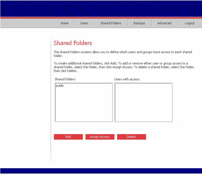Shared Folders Page Displays a list of all currently configured and shared folders and lets you add shared folders, change which users can access them, and