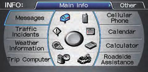 Information Features The INFO function consists of two main screens. To display the INFO screen (Main Info), say Information or press the INFO button.
