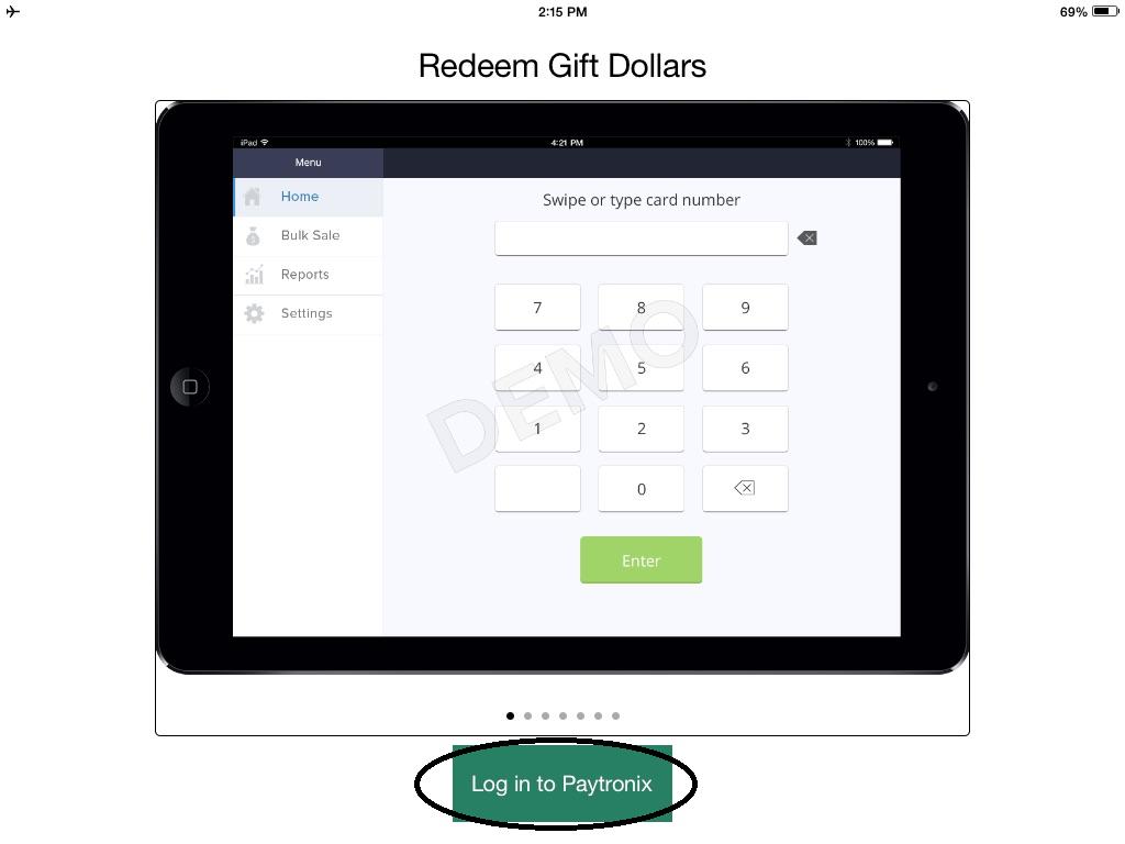 i P a d A p p U s e r s G u i d e - A u g u s t 4 th 2015 P a g e 1 Paytronix Merchant Processor ipad Application - User s Guide This guide will walk a user through how to set up their ipad to run