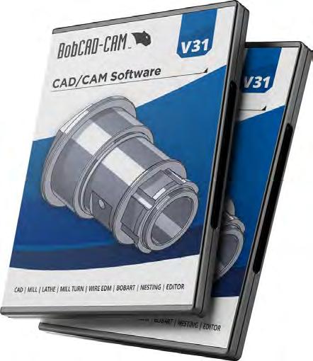 THE NEW BobCAD-CAM BobCAD-CAM s Version 31 release introduces incredible power on both the CAD and the CAM side of things.