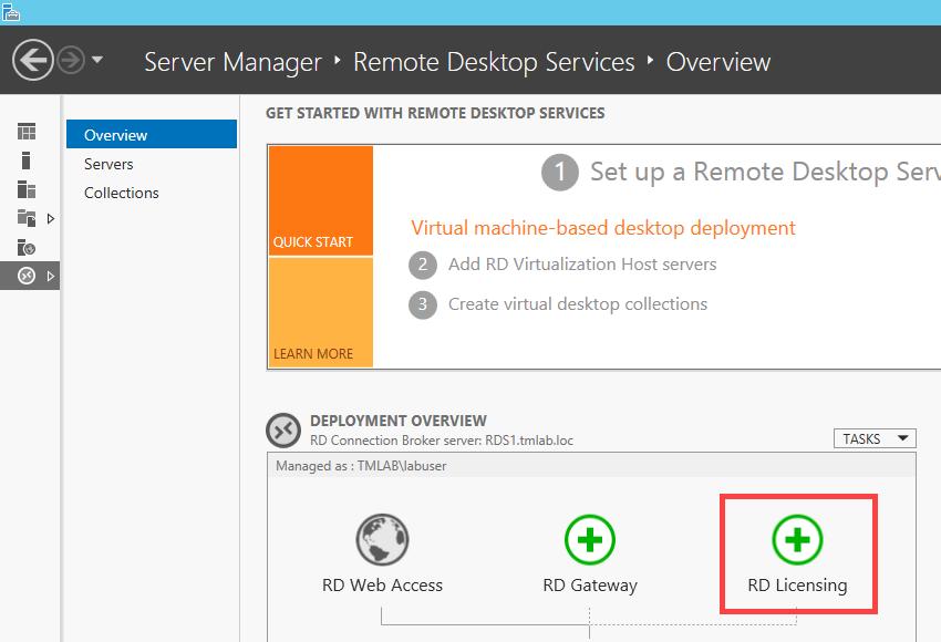 2. From the Overview page of the Remote Desktop Services panel, click the Green Plus above RD