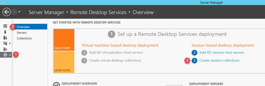 Create a Session Collection Session Collections are new to Windows Server 2012, and are only available for domain deployments.