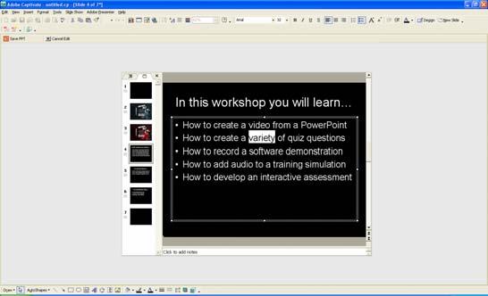 28. Click Edit PPT in the Captivate Advanced toolbar 29. Correct the spelling error on the fourth slide in the presentation 30.