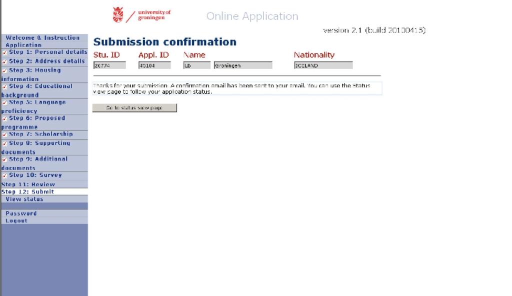 Once you have pressed the submit button, you will see this screen, which refers you to the status view page.