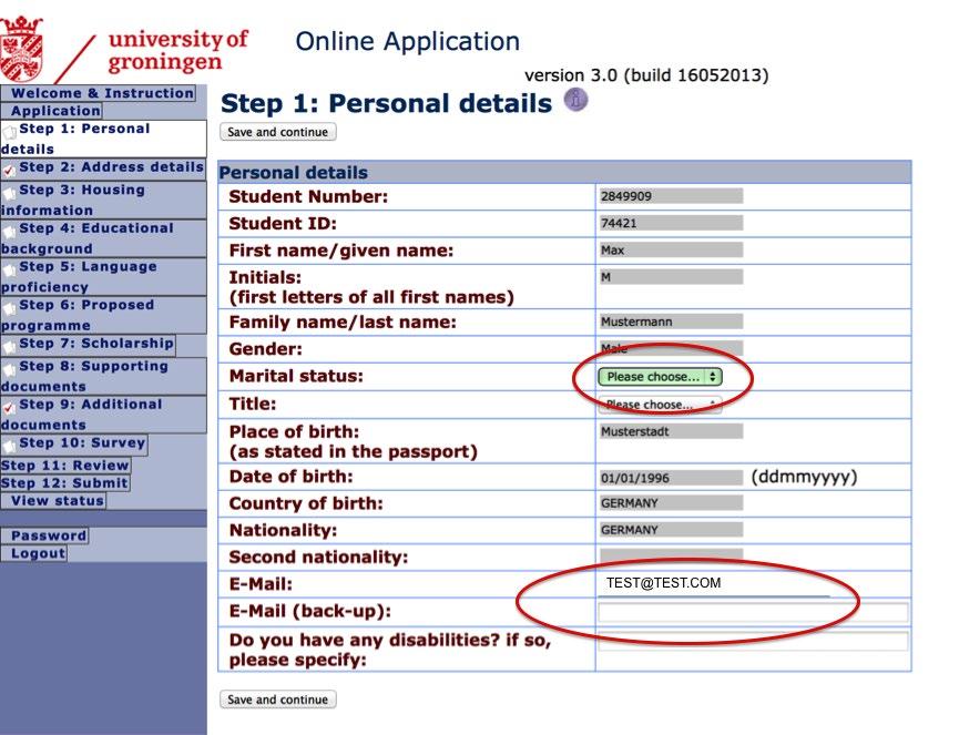 Step 1: Personal Details Please do not change your address details in this screen, as it will be overwritten by an automatic update every night with the details that you have filled in in Studielink.