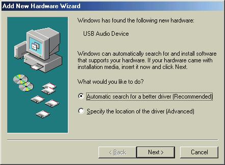 Wait until Windows finds another new hardware device - SB Audigy NX sound card - and displays the Hardware Wizard. Make sure Automatic search for a better driver is selected and then click Next.