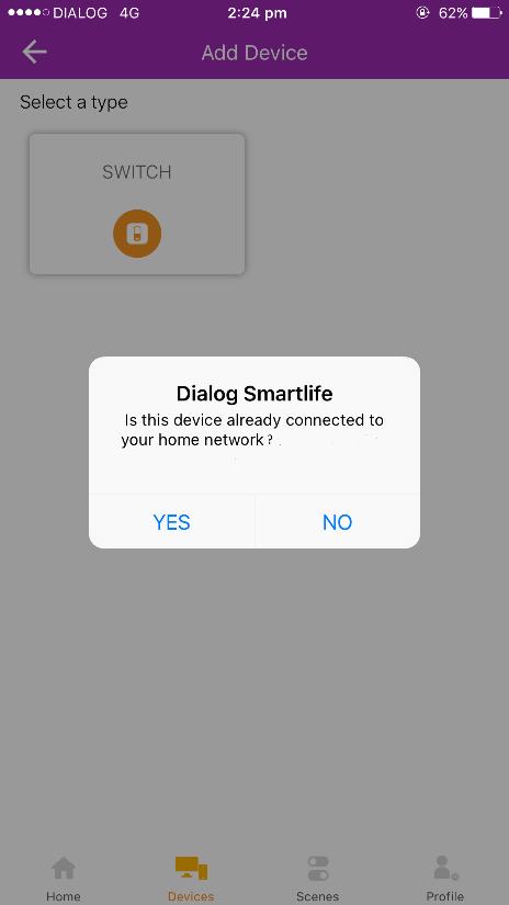 On the next screen, you will be asked if the device you are trying to add is already connected to your home wireless (Wi-Fi) network. Your selection would depend on the following questions: I.