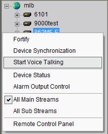 5.7 Others 5.7.1 Voice Talk & Broadcast In preview interface, right click the