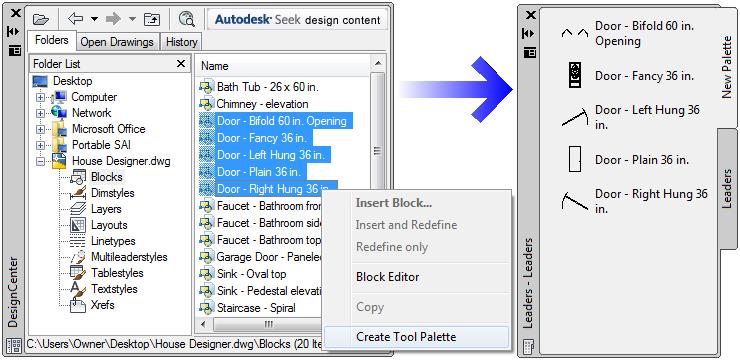 Creating a Custom Tool Palette (cont d...) Create a Tool Palette with Design Center [Option 2] 1. With the Design Center Palette window open, navigate to the desired drawing file. 2. In the left-hand Tree Pane, expand the tree of the drawing file and click on the blocks category.